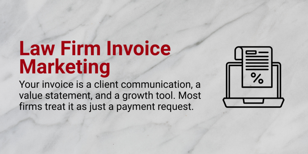 9 Steps for Using Your Law Firm Invoice Marketing as a Tool